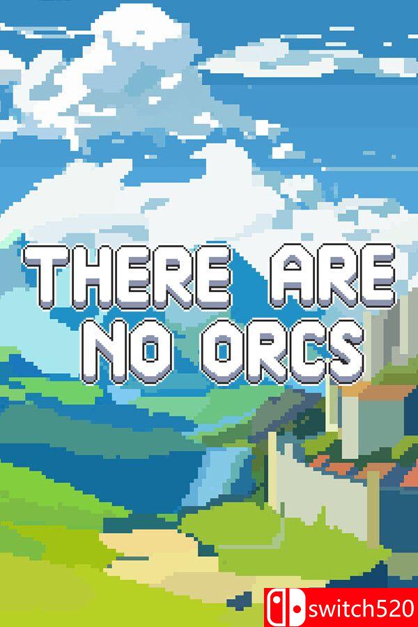 《这里没有兽人（There Are No Orcs）》官方中文 [中文/英文]-吾爱自习网